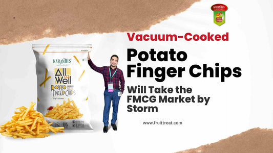 Vacuum-Cooked Potato Finger Chips Will Take the FMCG Market by Storm