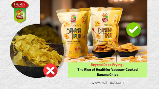 Beyond Deep Frying: The Rise of Healthier Snacking with Vacuum-Cooked Banana Chips