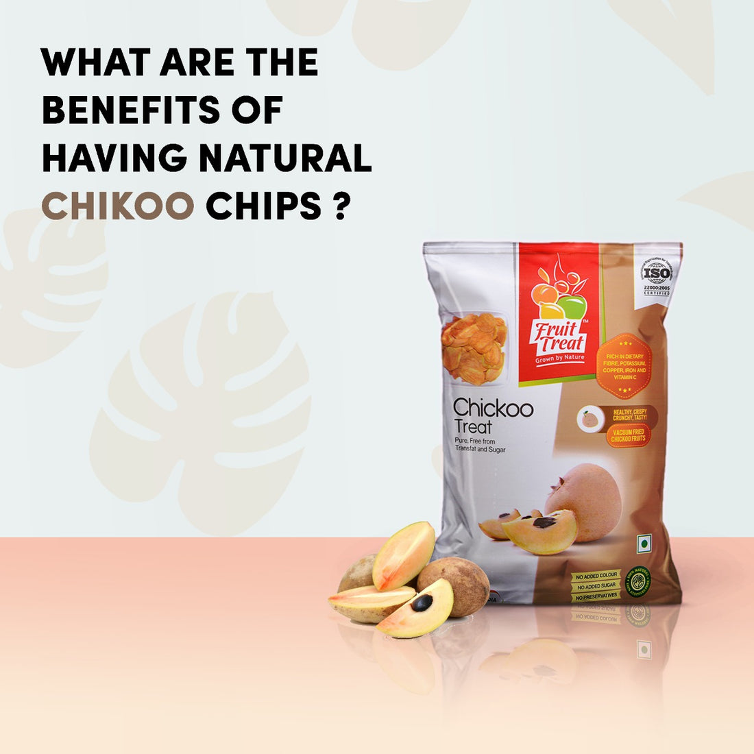 What are the benefits of having Natural Chikoo Chips?