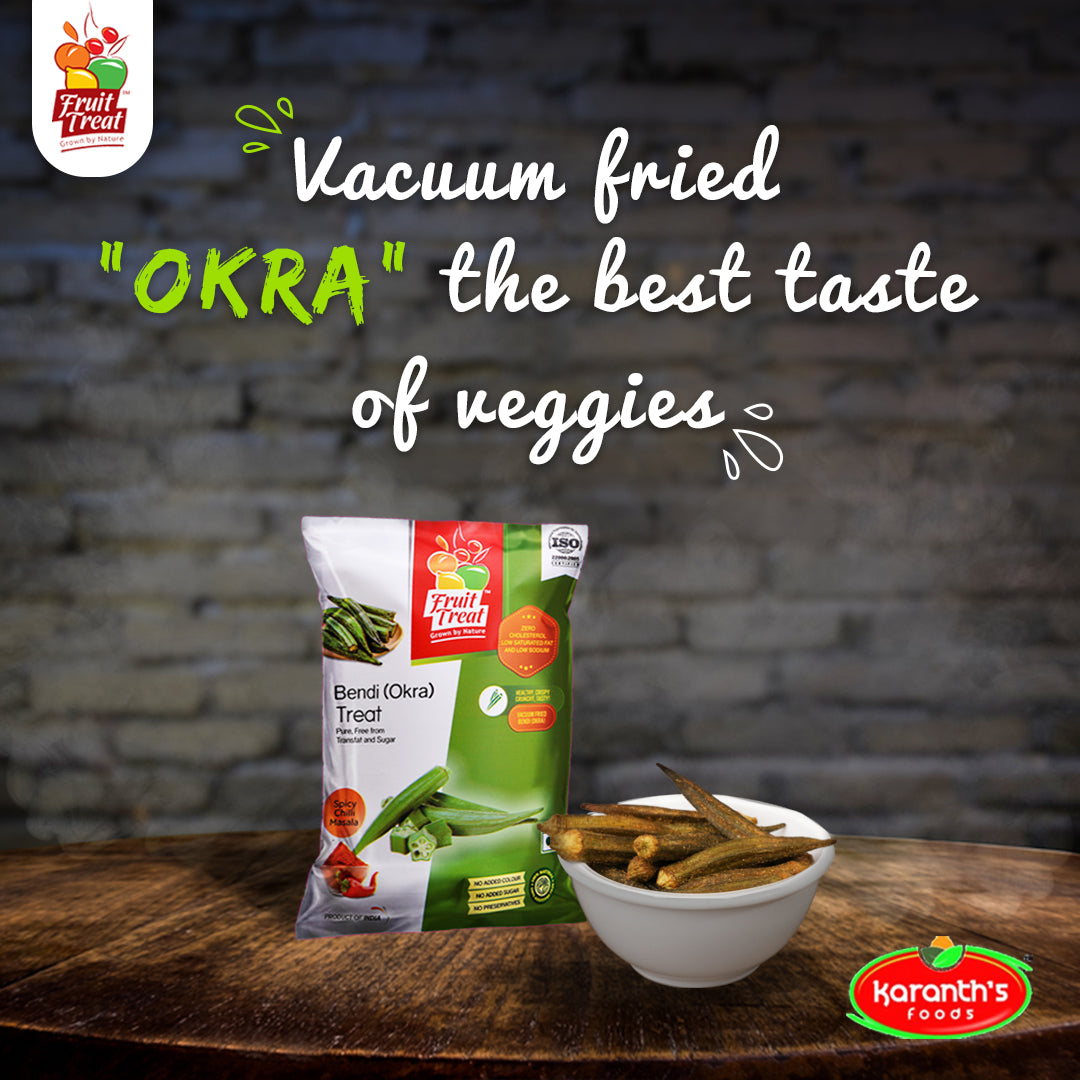 Vacuum fried okra- the best taste of veggies