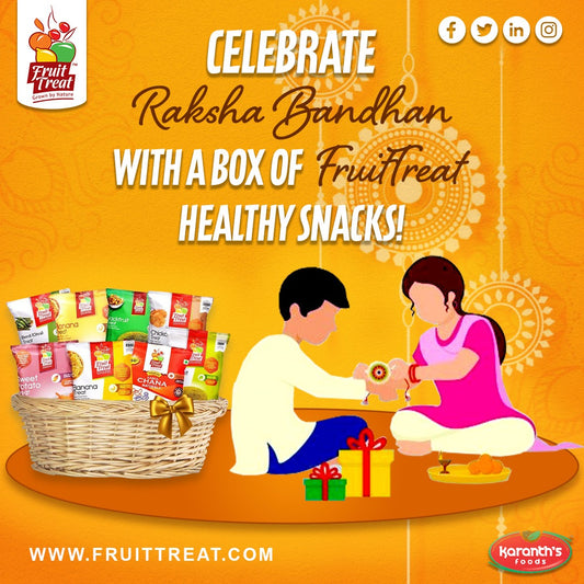 Celebrate Raksha Bandhan with a box of FruitTreat Healthy Snacks